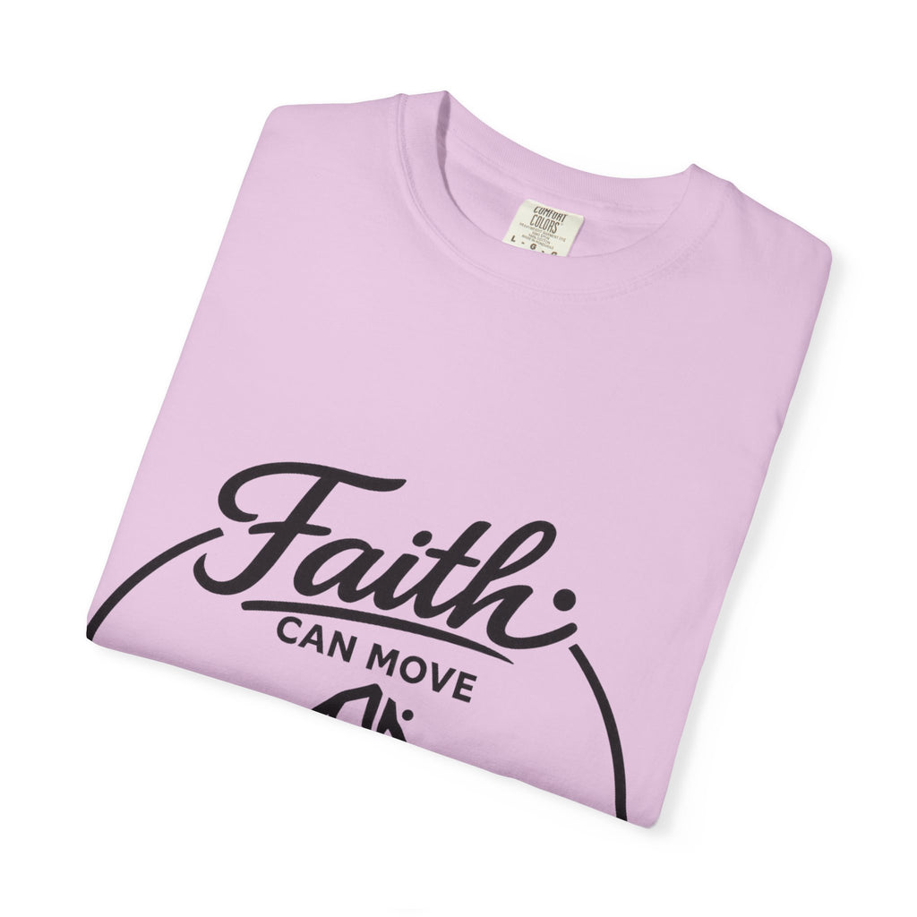 Faith can move Mountains