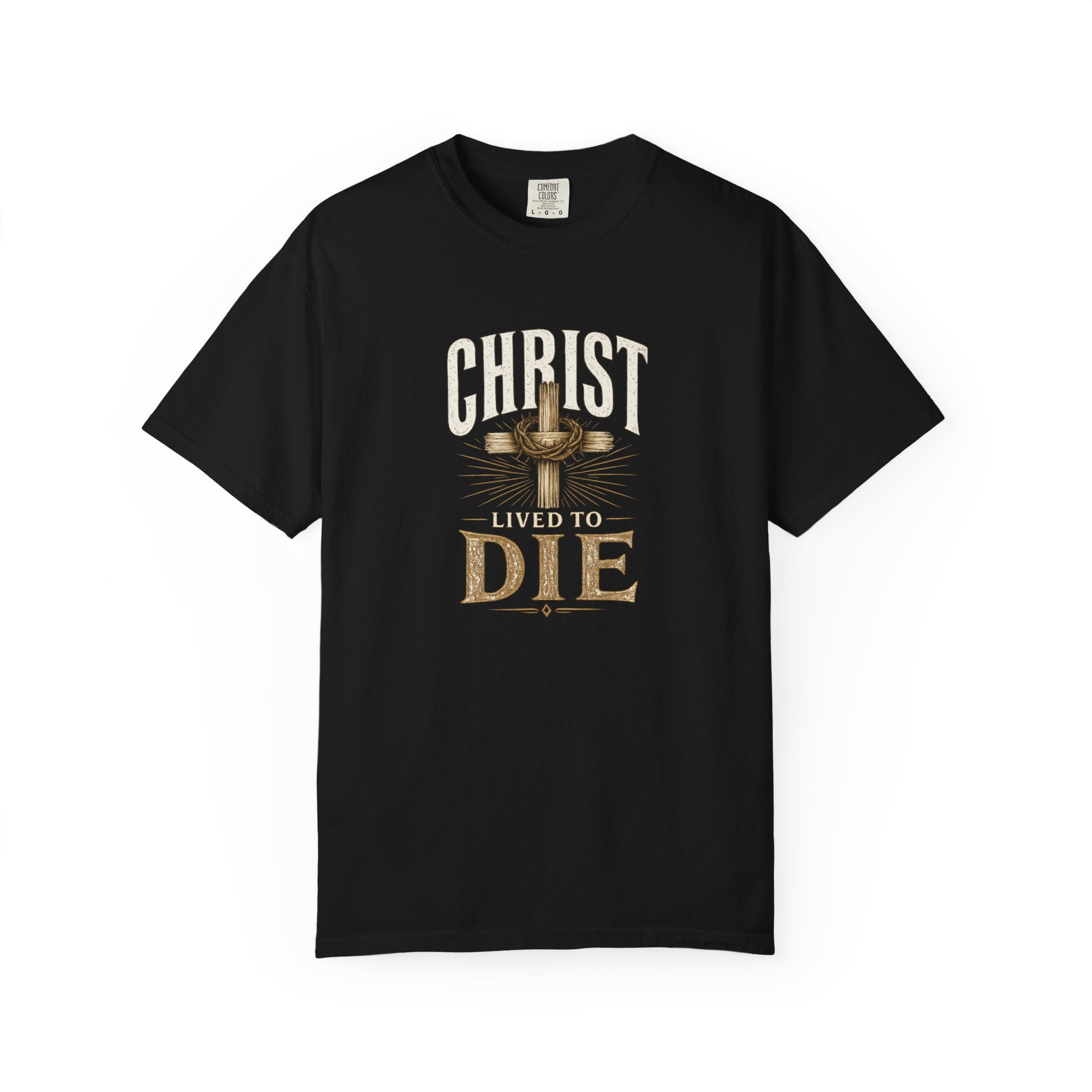 Christ Lived To Die