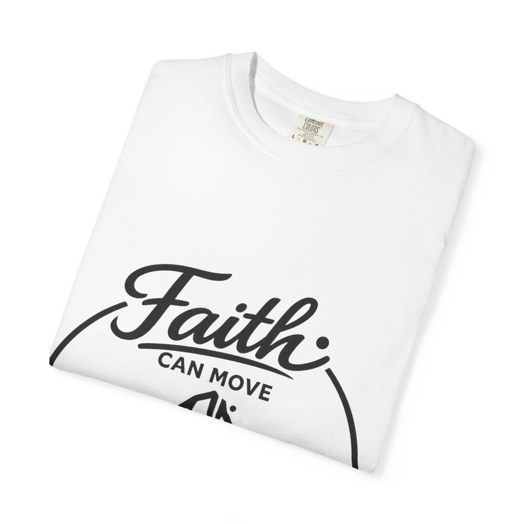 Faith can move Mountains
