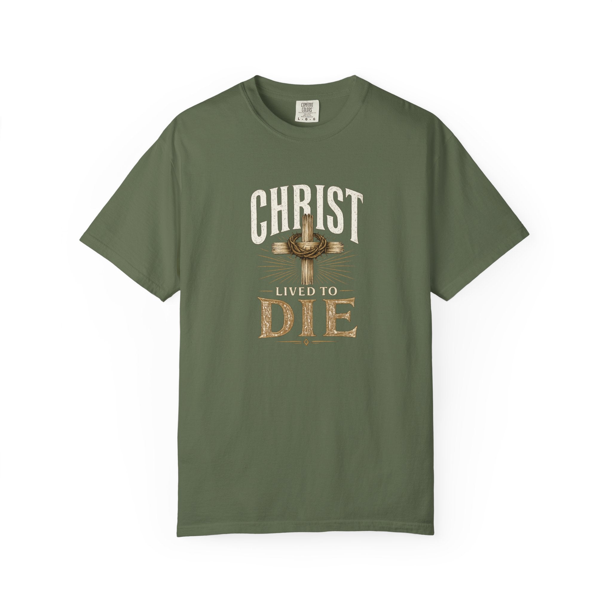 Christ Lived To Die