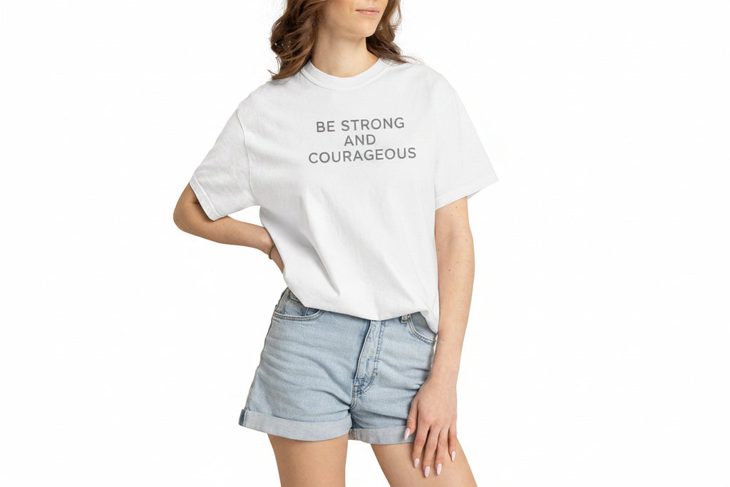 Be Strong and Courageous-black