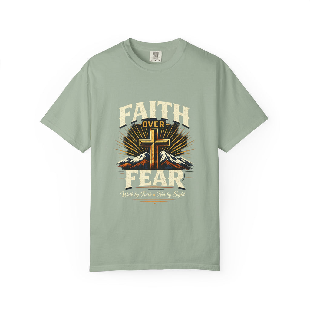 Faith over Fear-walk by faith