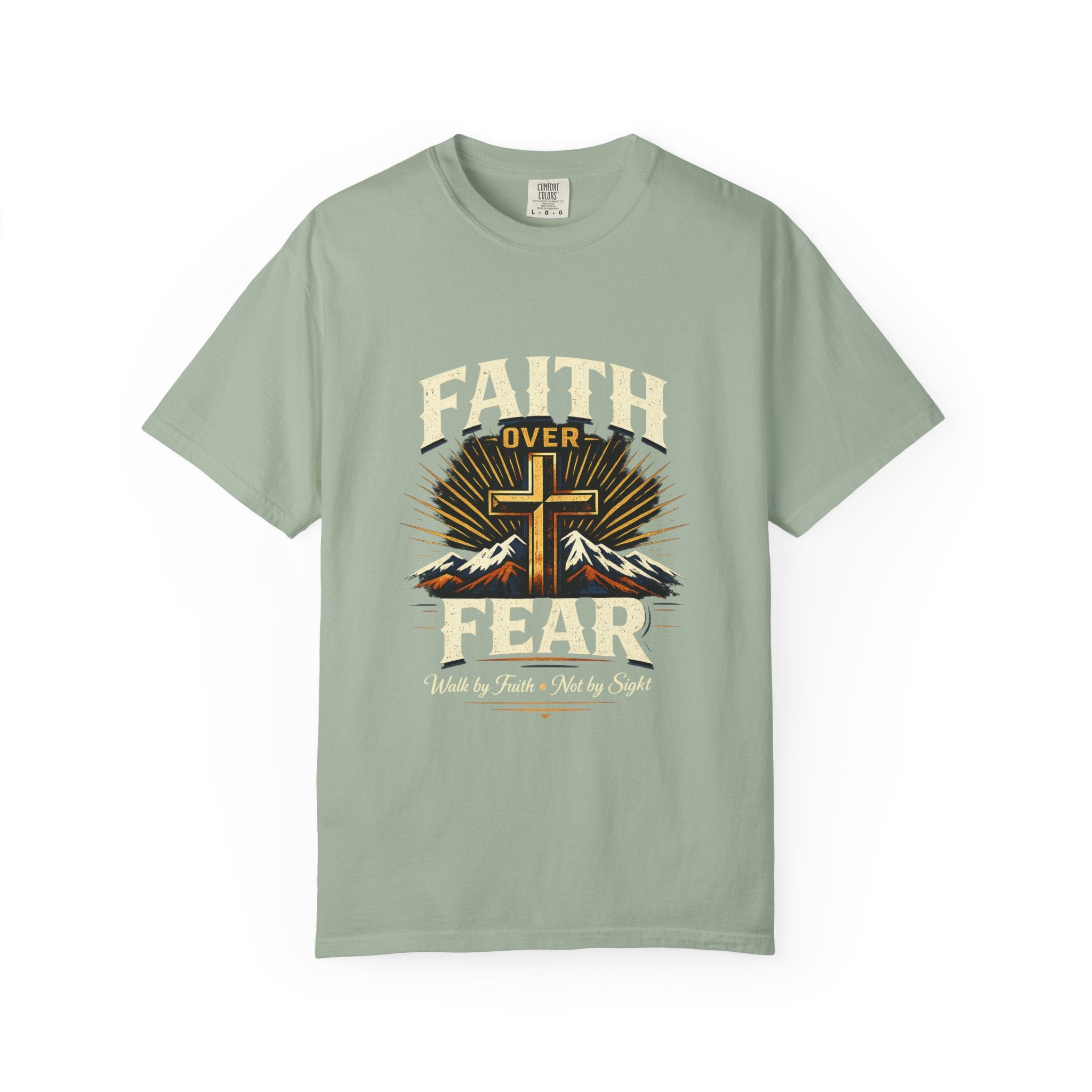 Faith over Fear-walk by faith
