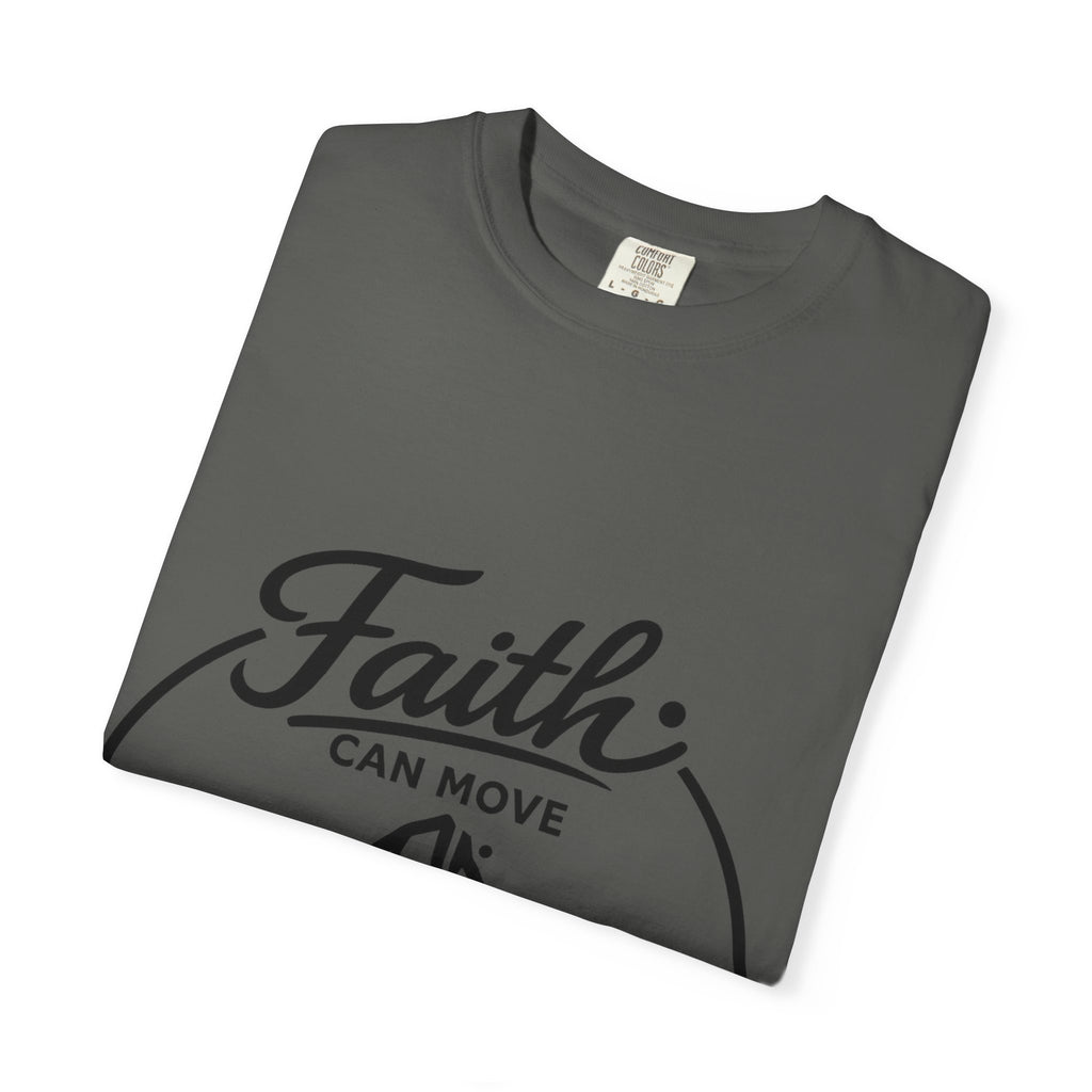 Faith can move Mountains