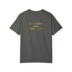 Be Strong and Courageous (Gold) T-shirt