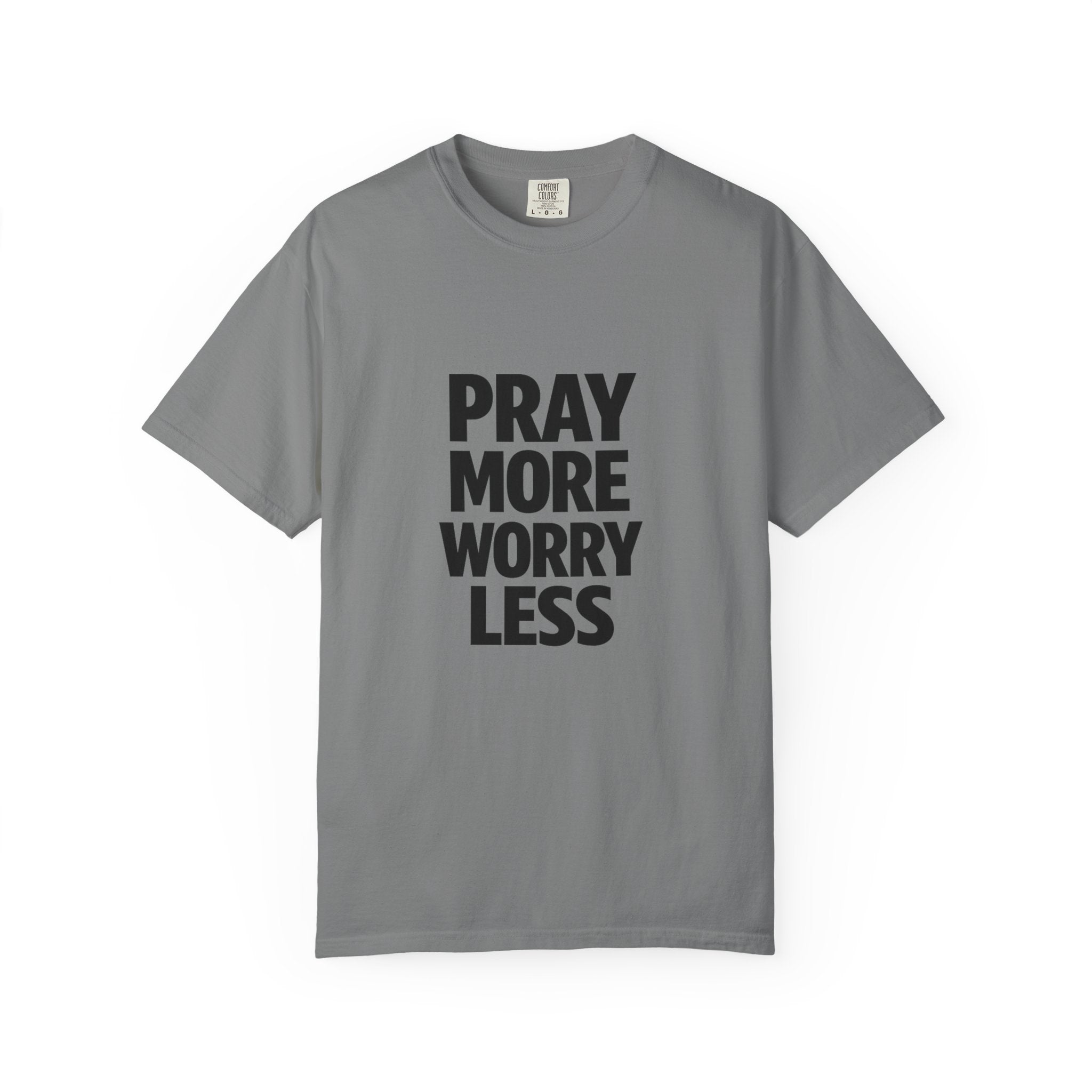 Pray More Worry Less