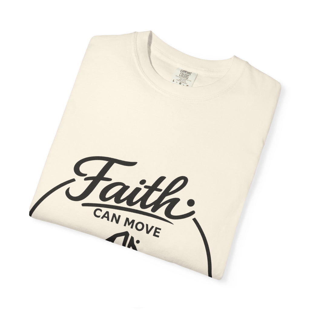 Faith can move Mountains