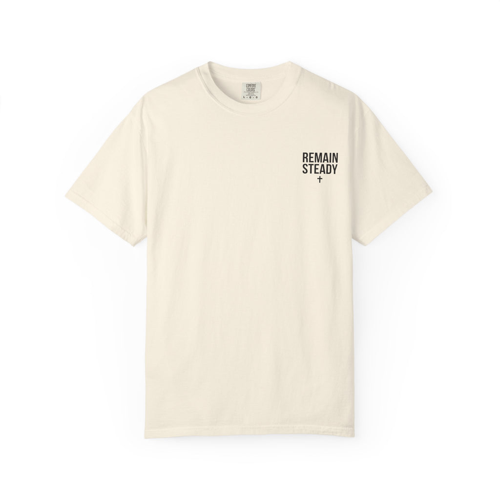 Remain Steady (Light) T-shirt