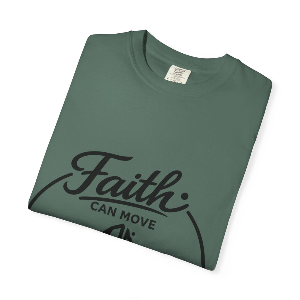 Faith can move Mountains