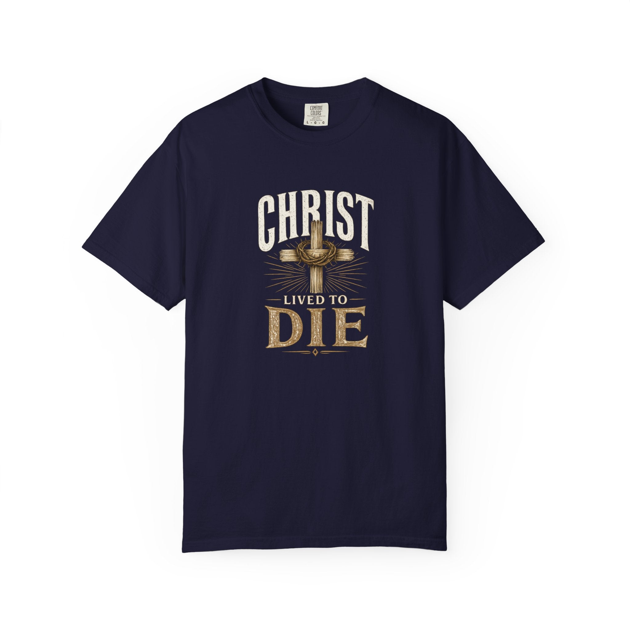 Christ Lived To Die