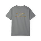 Be Strong and Courageous (Gold) T-shirt