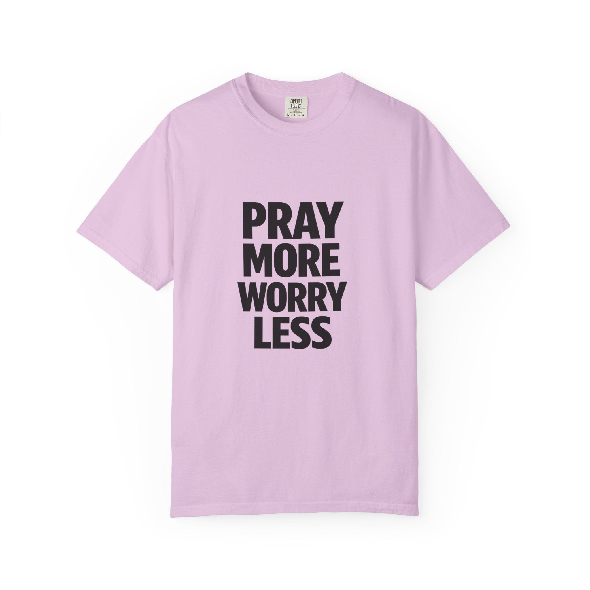 Pray More Worry Less