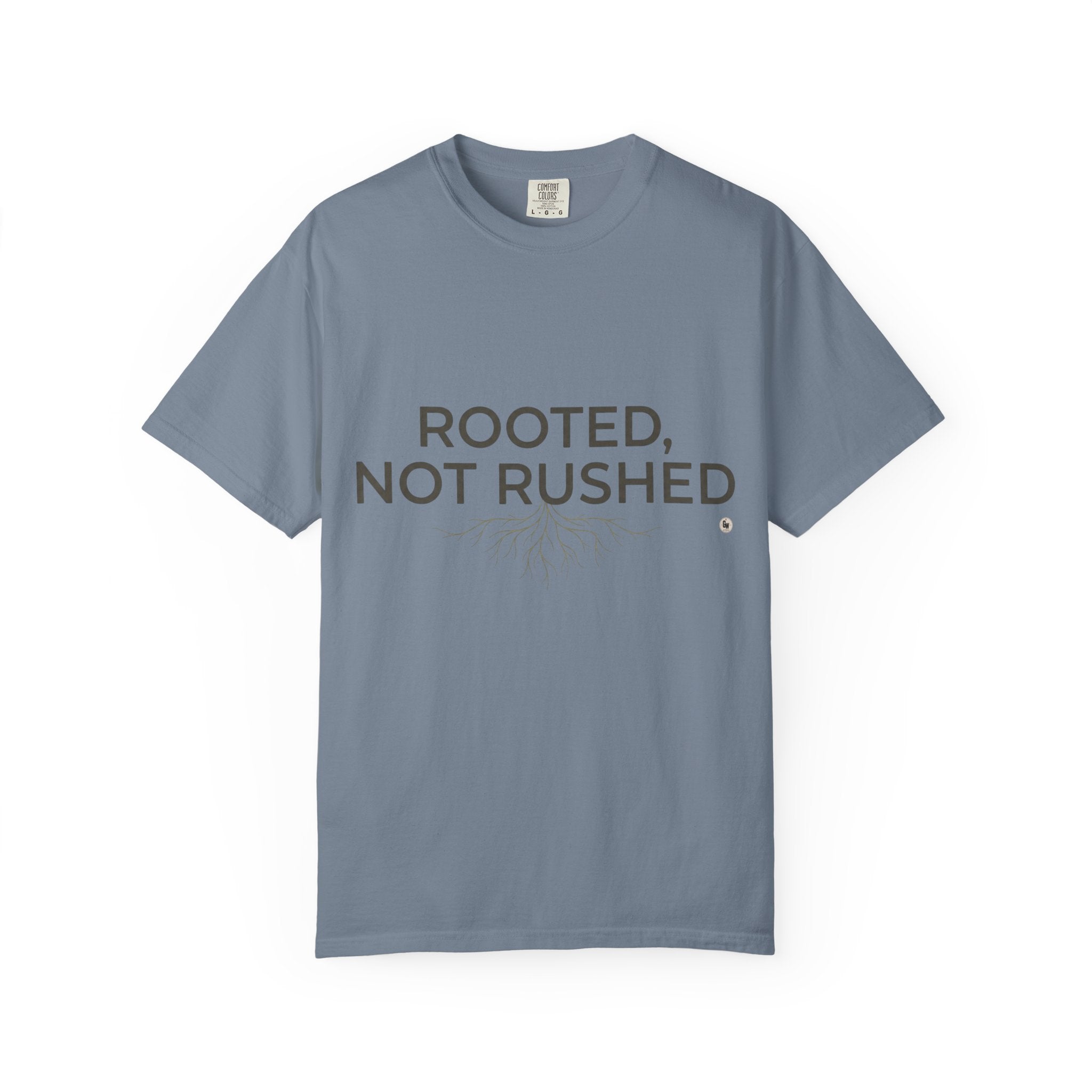Rooted, Not Rushed