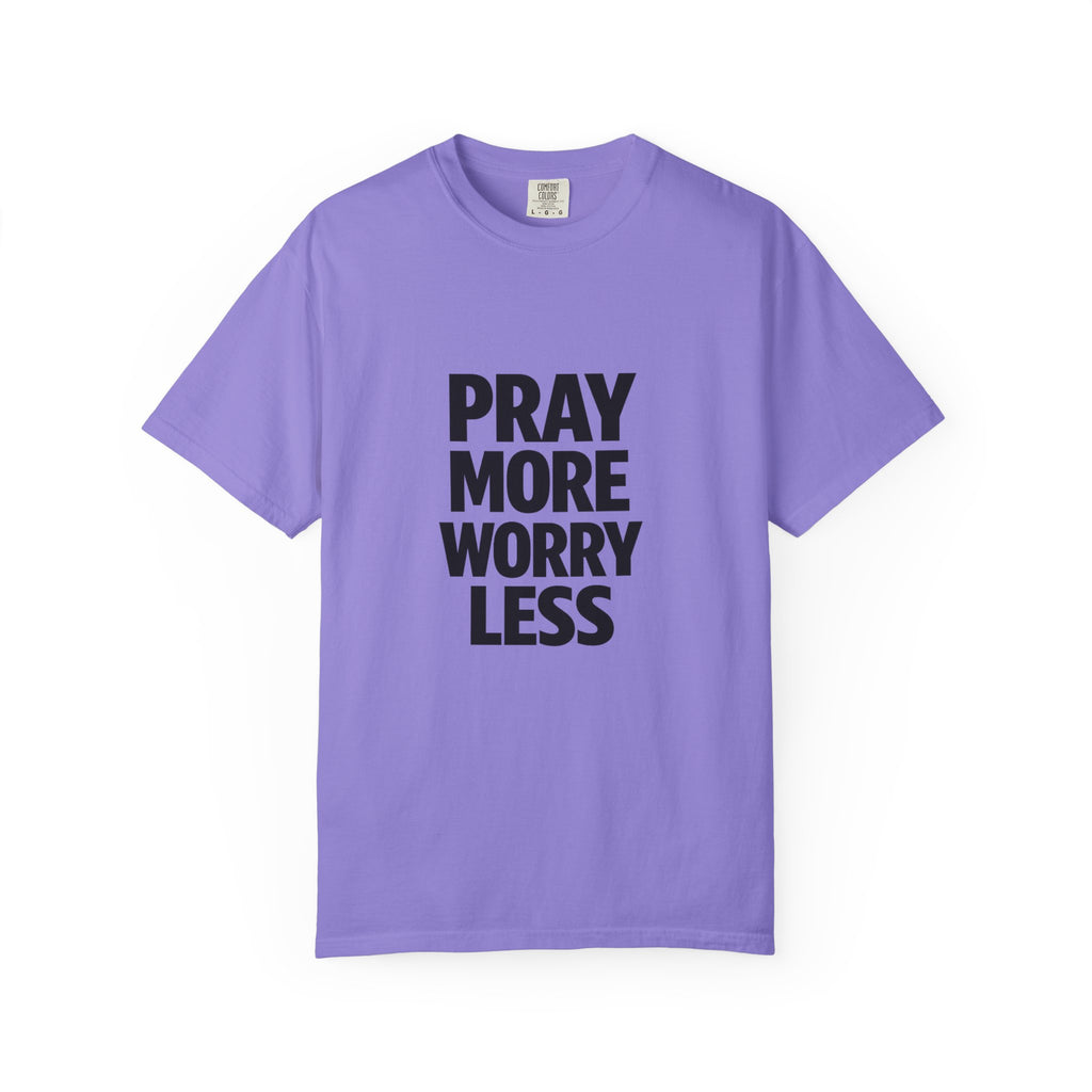 Pray More Worry Less