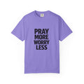 Pray More Worry Less