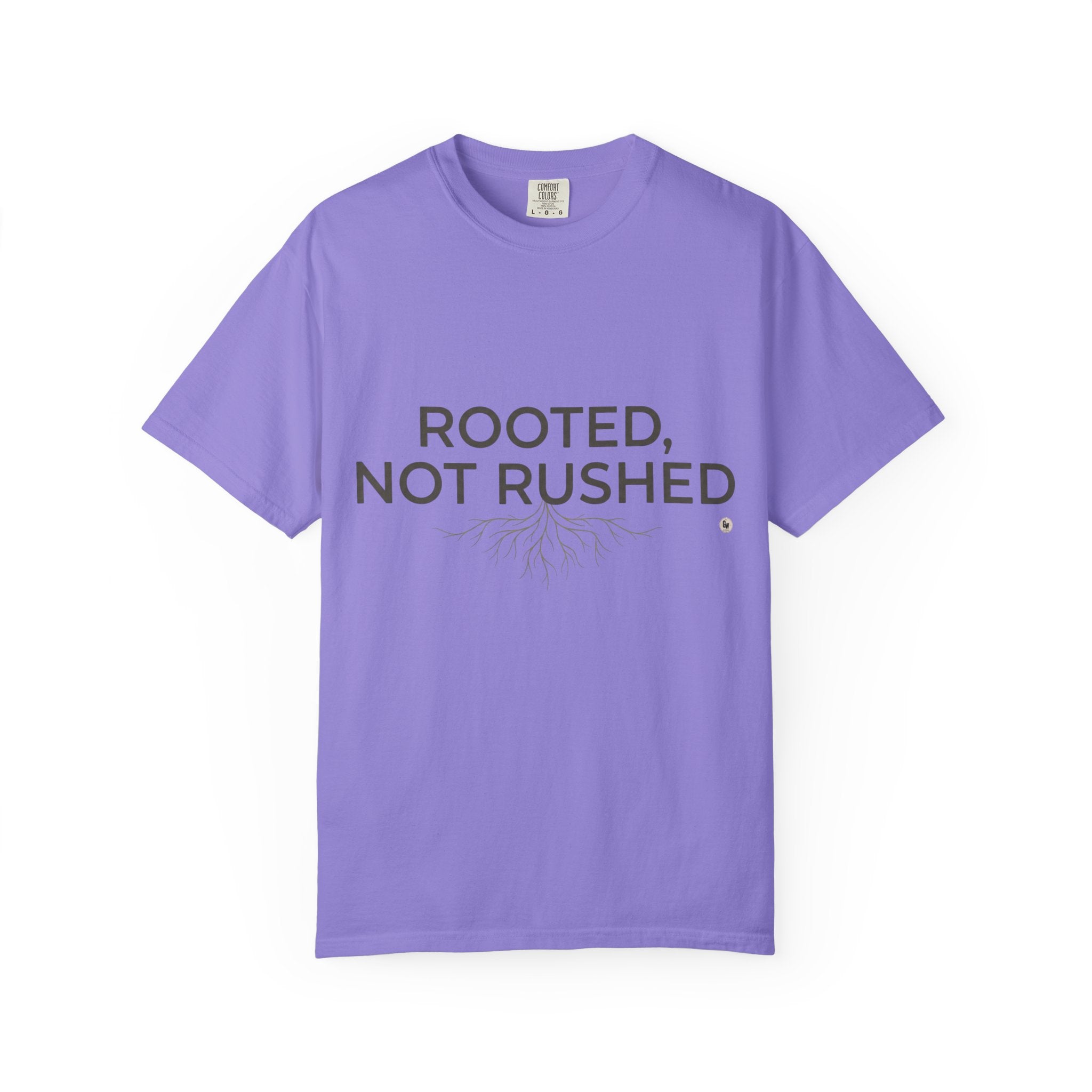 Rooted, Not Rushed