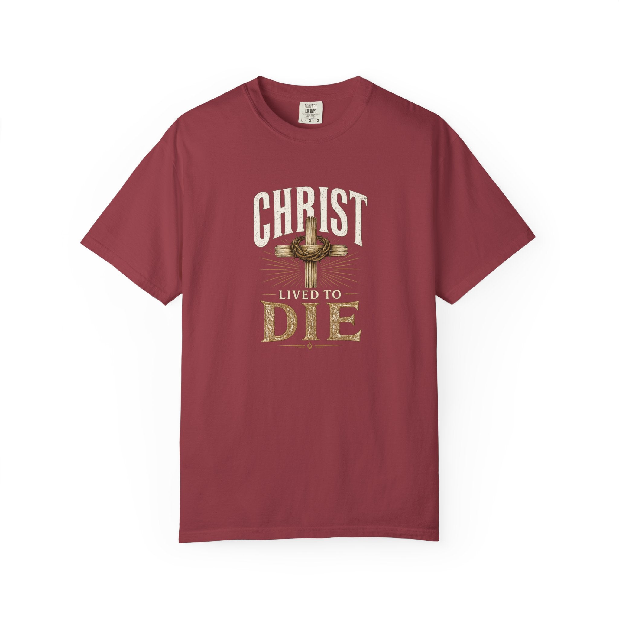 Christ Lived To Die