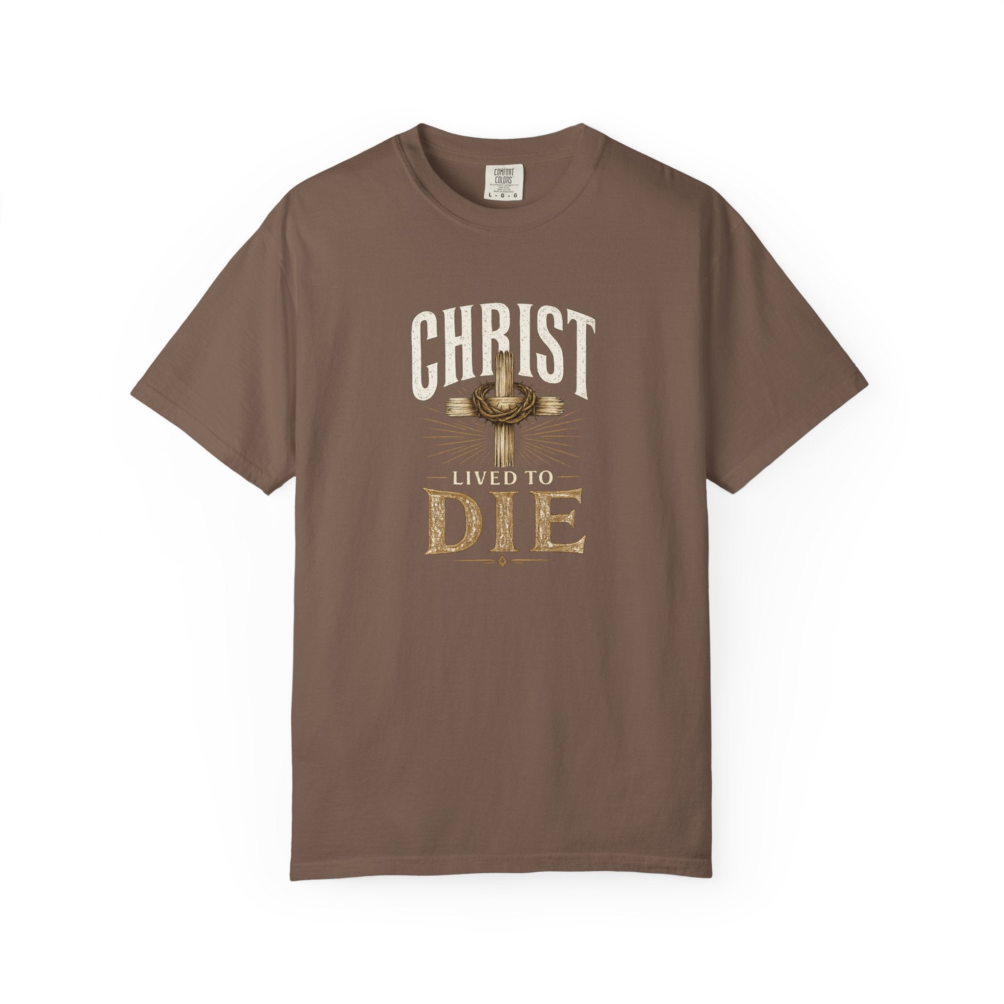 Christ Lived To Die
