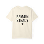 Remain Steady (Light) T-shirt