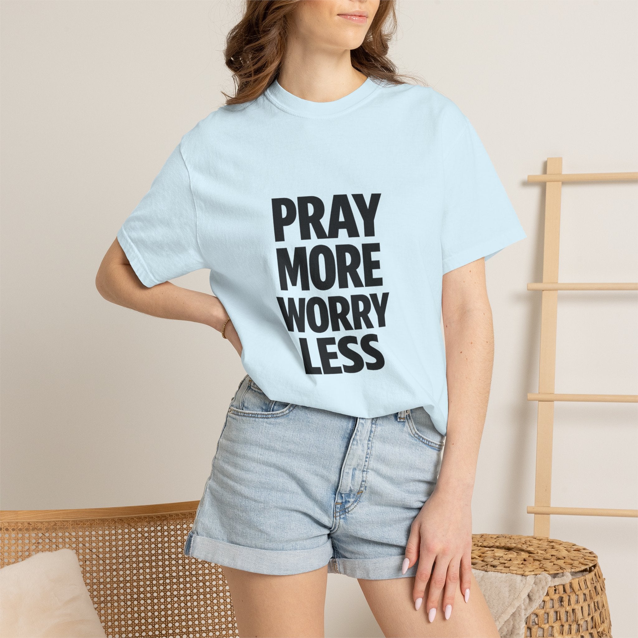 Pray More Worry Less