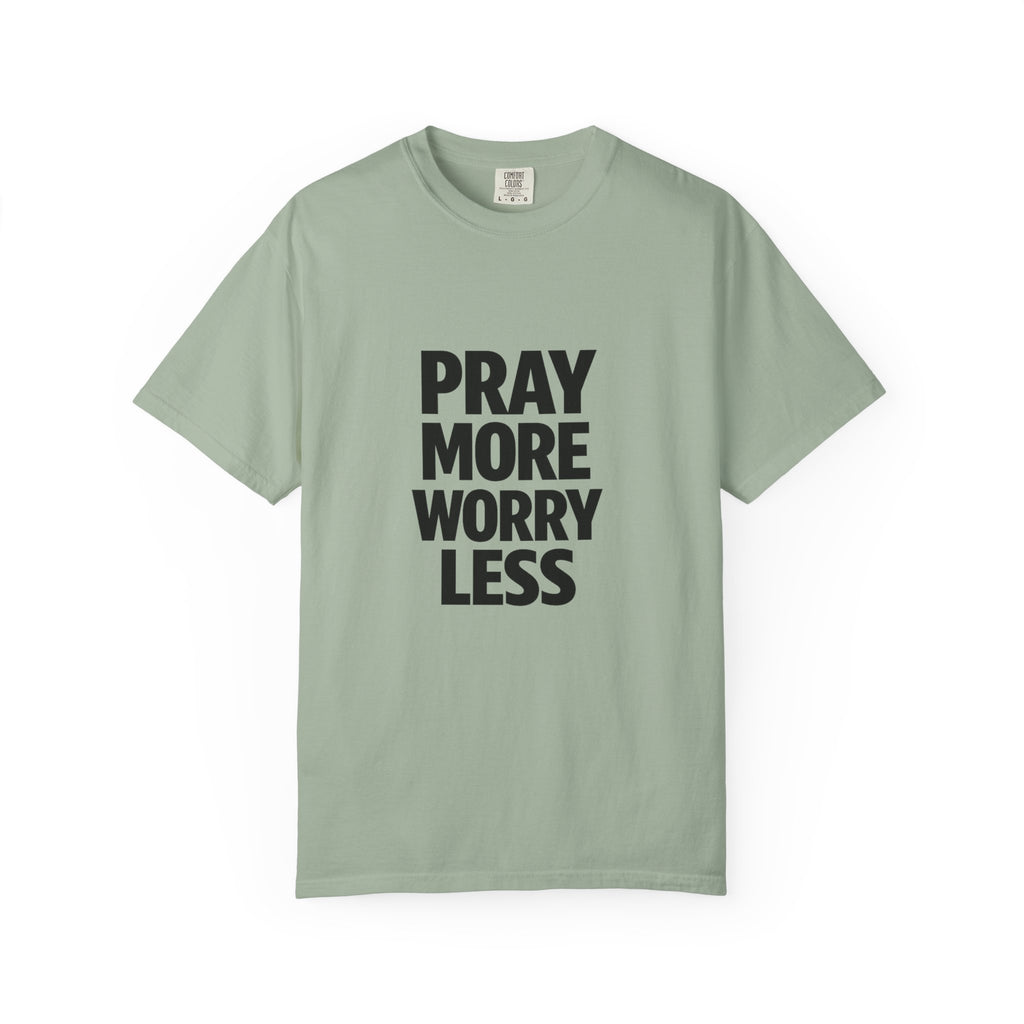 Pray More Worry Less