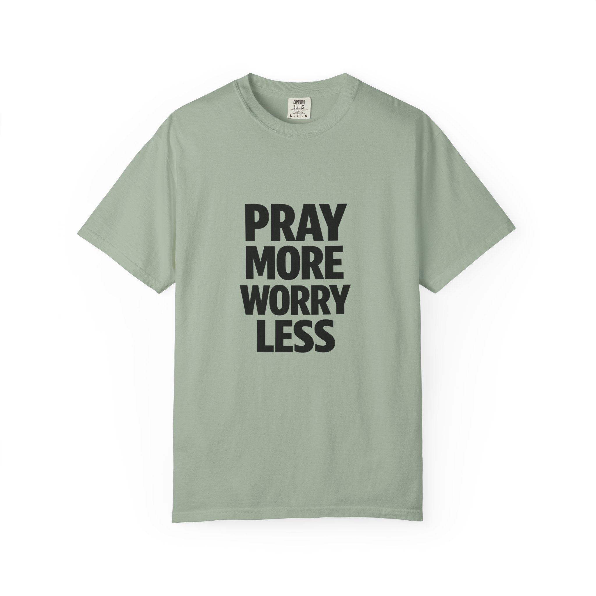 Pray More Worry Less