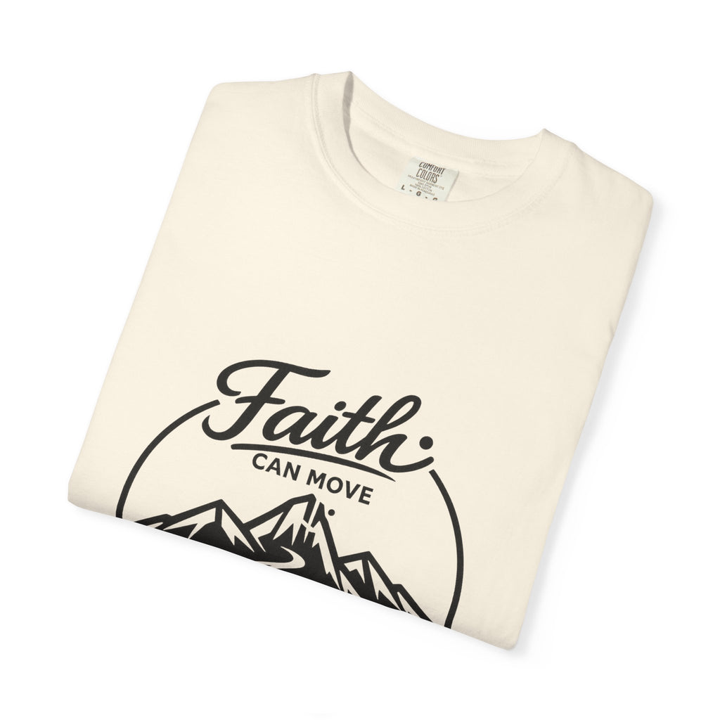 Faith can move mountains