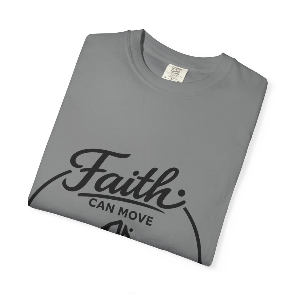 Faith can move Mountains