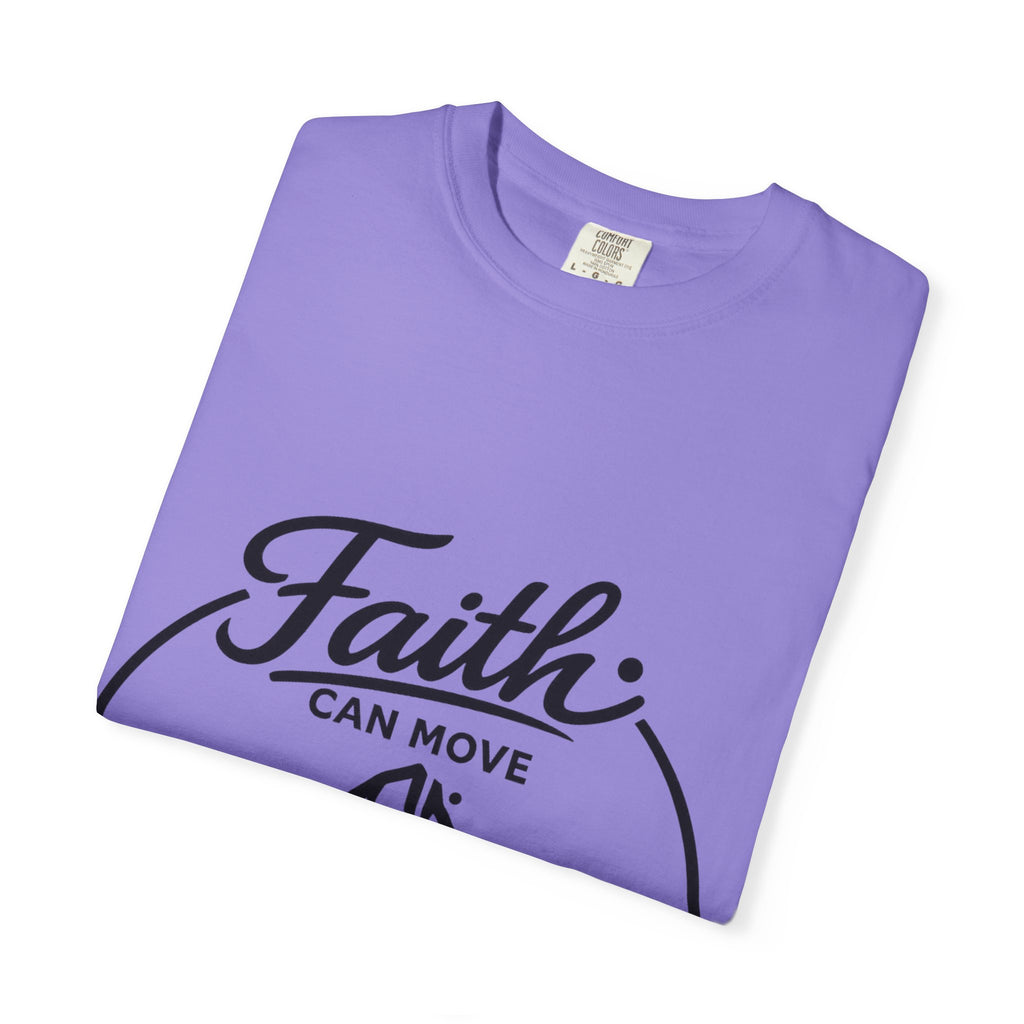 Faith can move Mountains