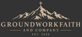 Groundworkfaith &amp; Company - Home
