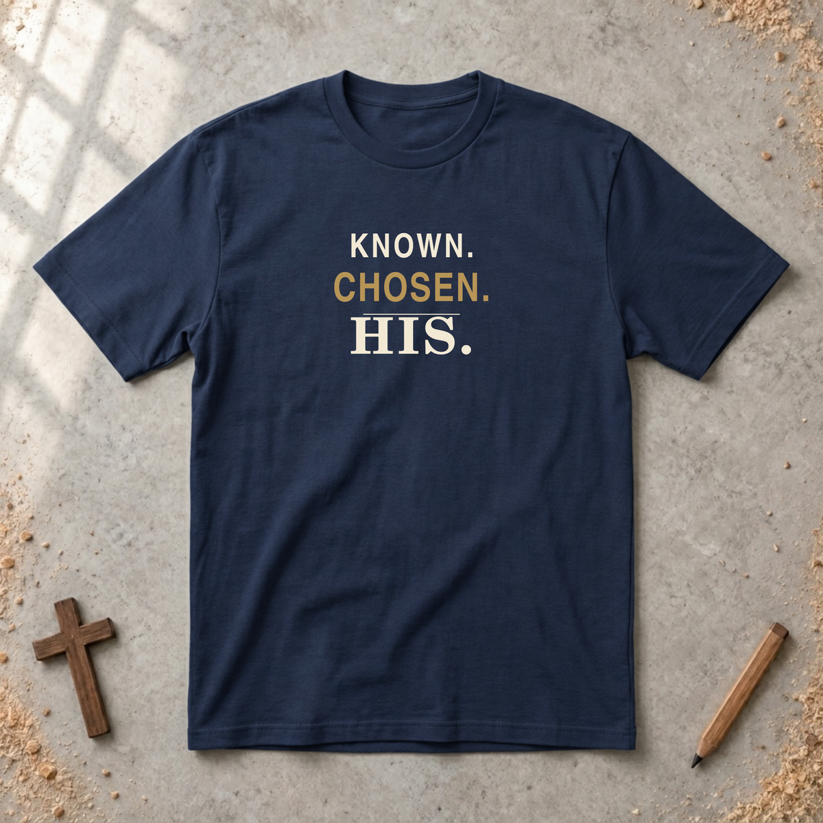 Known Chosen His T-Shirt