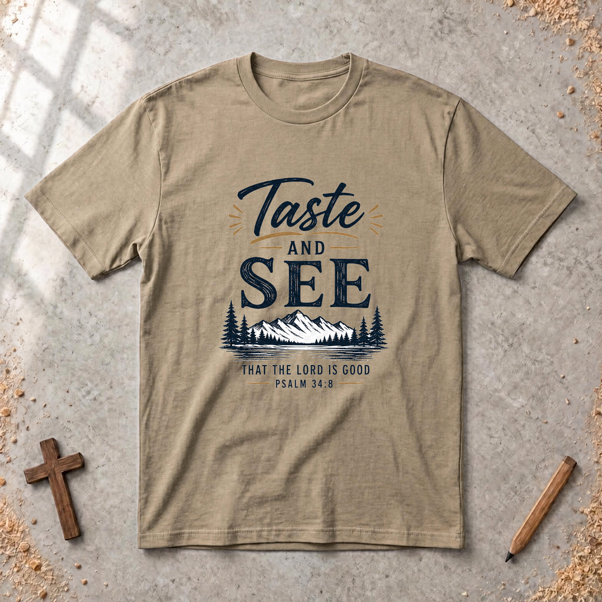 Taste and See - Psalm 34:8 Tshirt