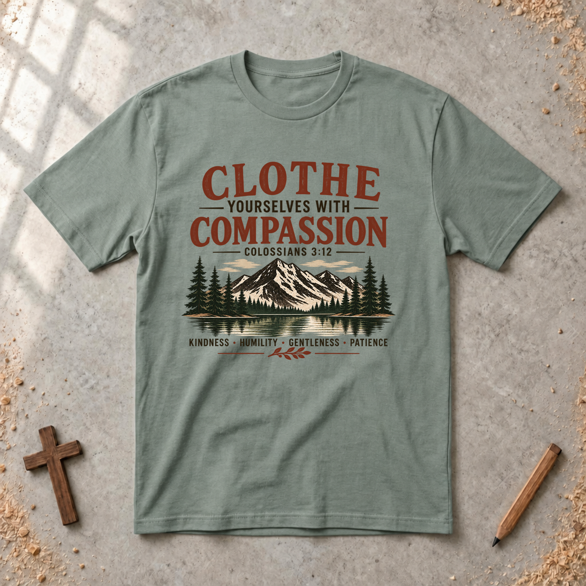 Clothe Yourselves With Compassion - Colossians 3:12 T-shirt