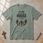 As for Me and My House — Joshua 24:15 Christian Family T-Shirt