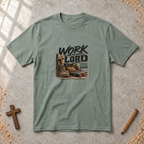 Work Unto the Lord — Colossians 3:23 T-Shirt