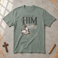 Known by Him T-Shirt