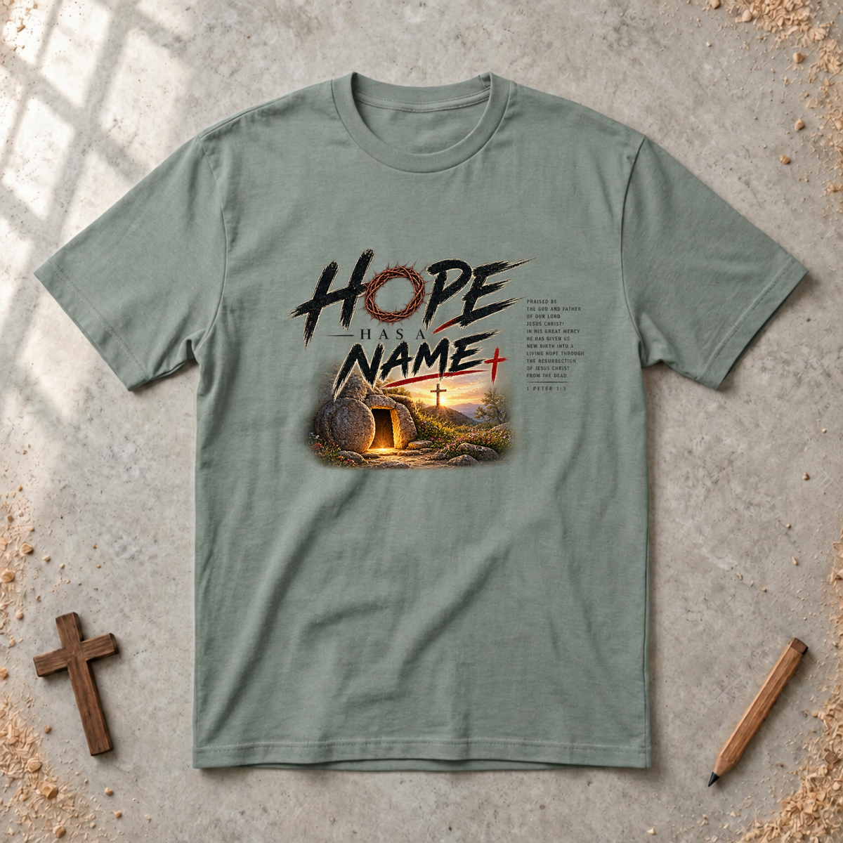 Hope Has a Name — 1 Peter 1:3 Christian Resurrection T-Shirt