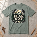 Fear Not T-shirt