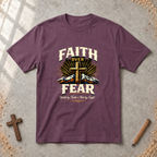 Faith over Fear-walk by Faith Tshirt