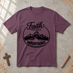 Faith Can Move Mountains Tshirt