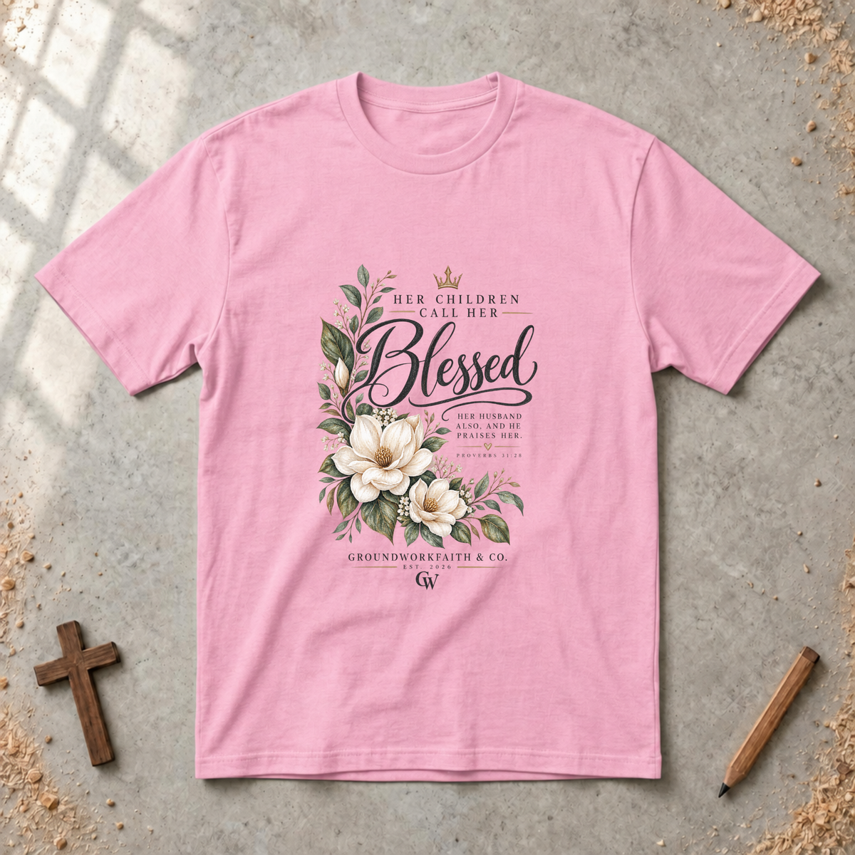 Her Children Call Her Blessed — Proverbs 31 Christian T-Shirt