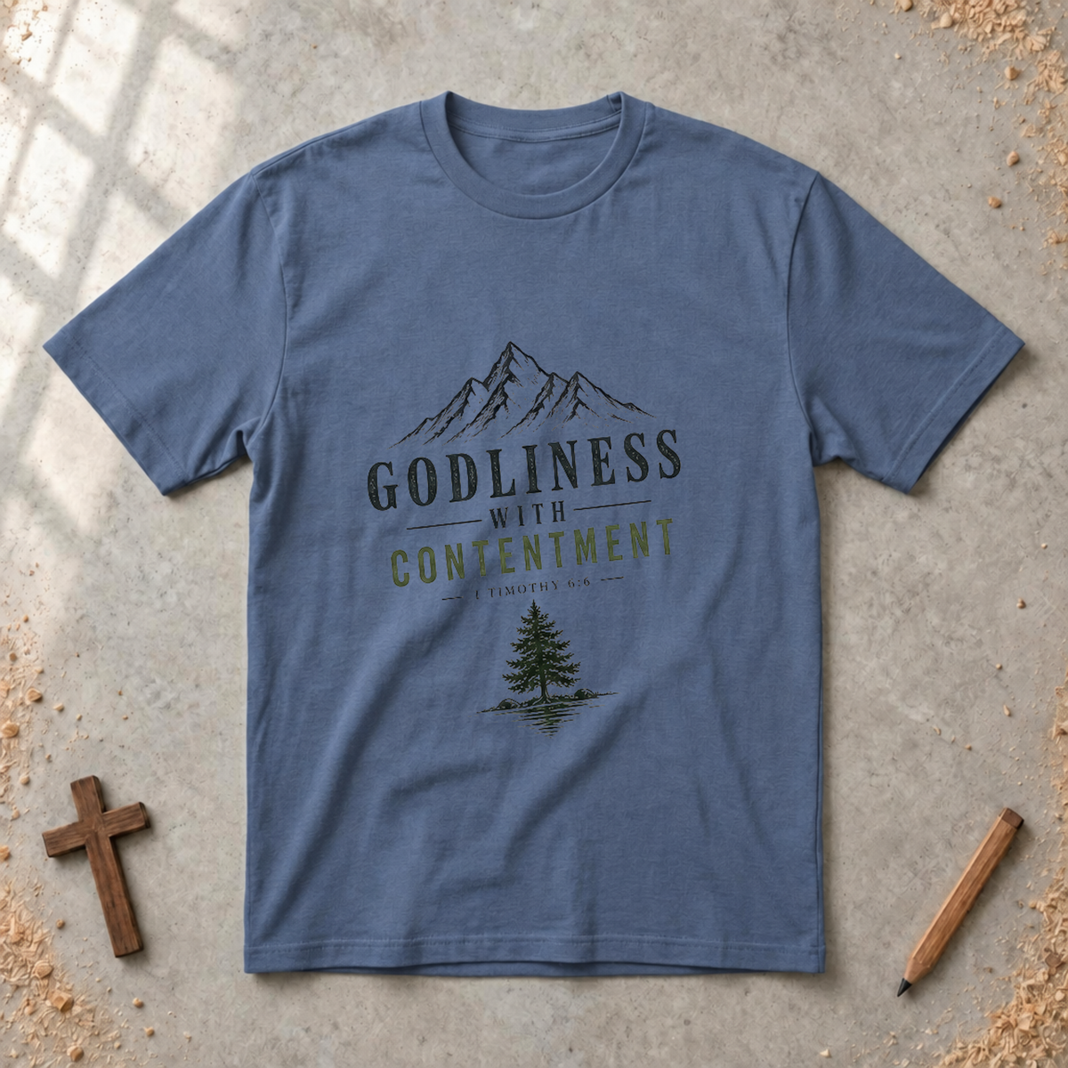 Godliness With Contentment - 1 Timothy 6:6 T-Shirt
