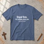 Stand Firm2-Tshirt