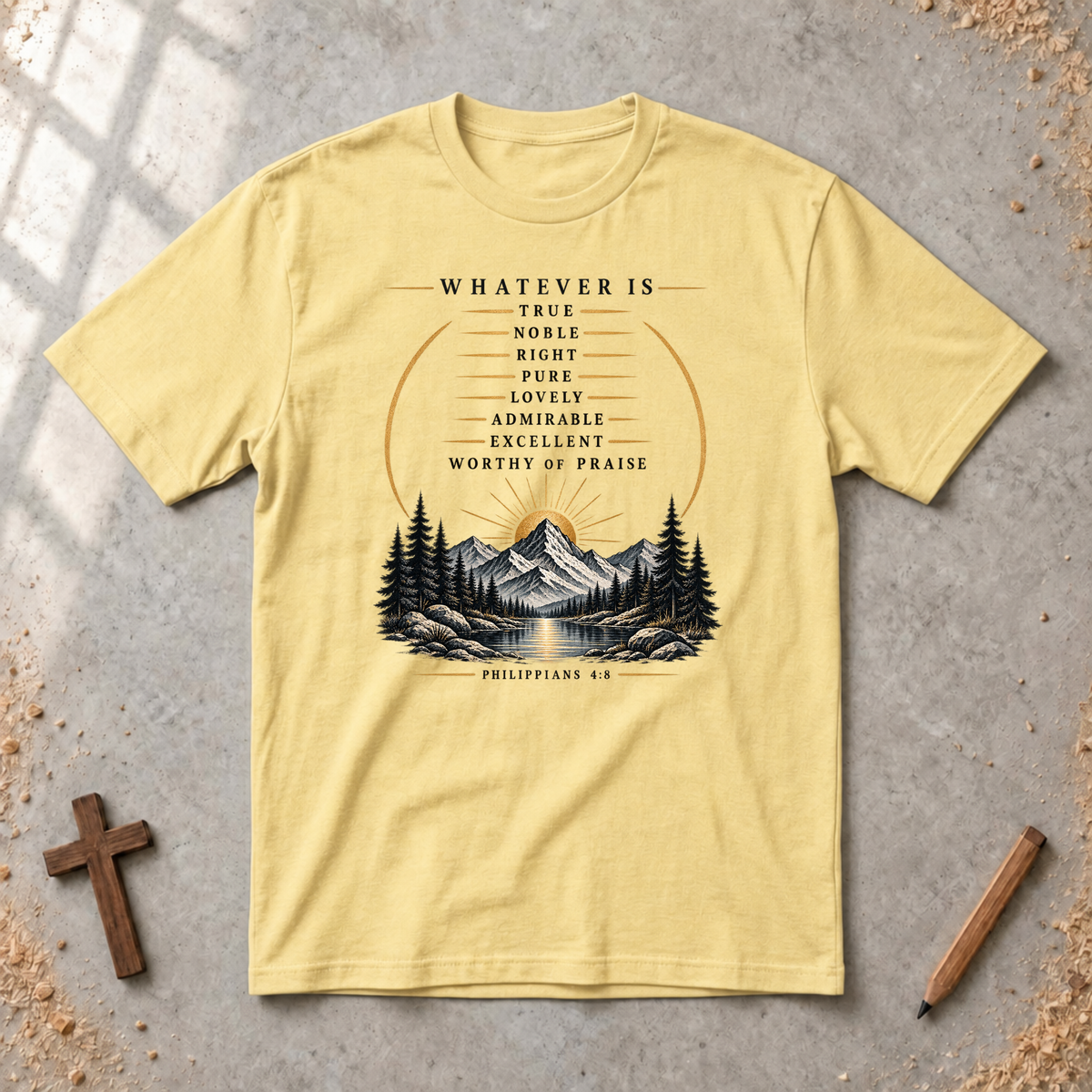 Whatever Is True - Philippians 4:8 T-shirt