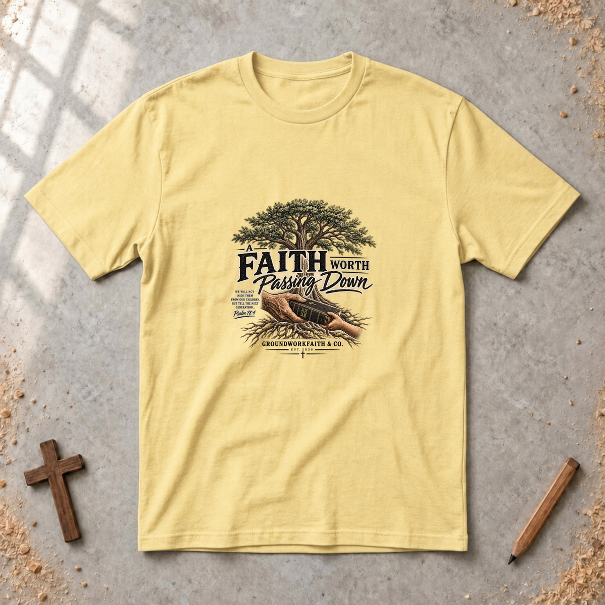A Faith Worth Passing Down — T-Shirt