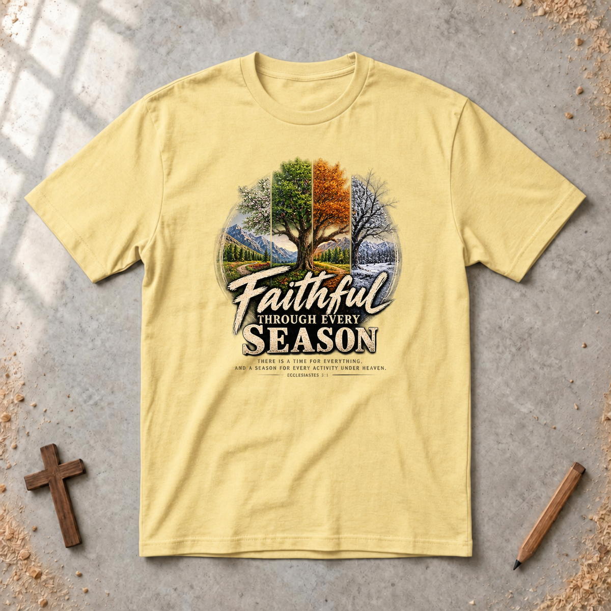 Faithful Through Every Season — Ecclesiastes 3:1 Christian T-Shirt