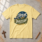 Speak What Builds Up — Ephesians 4:29 Christian T-Shirt