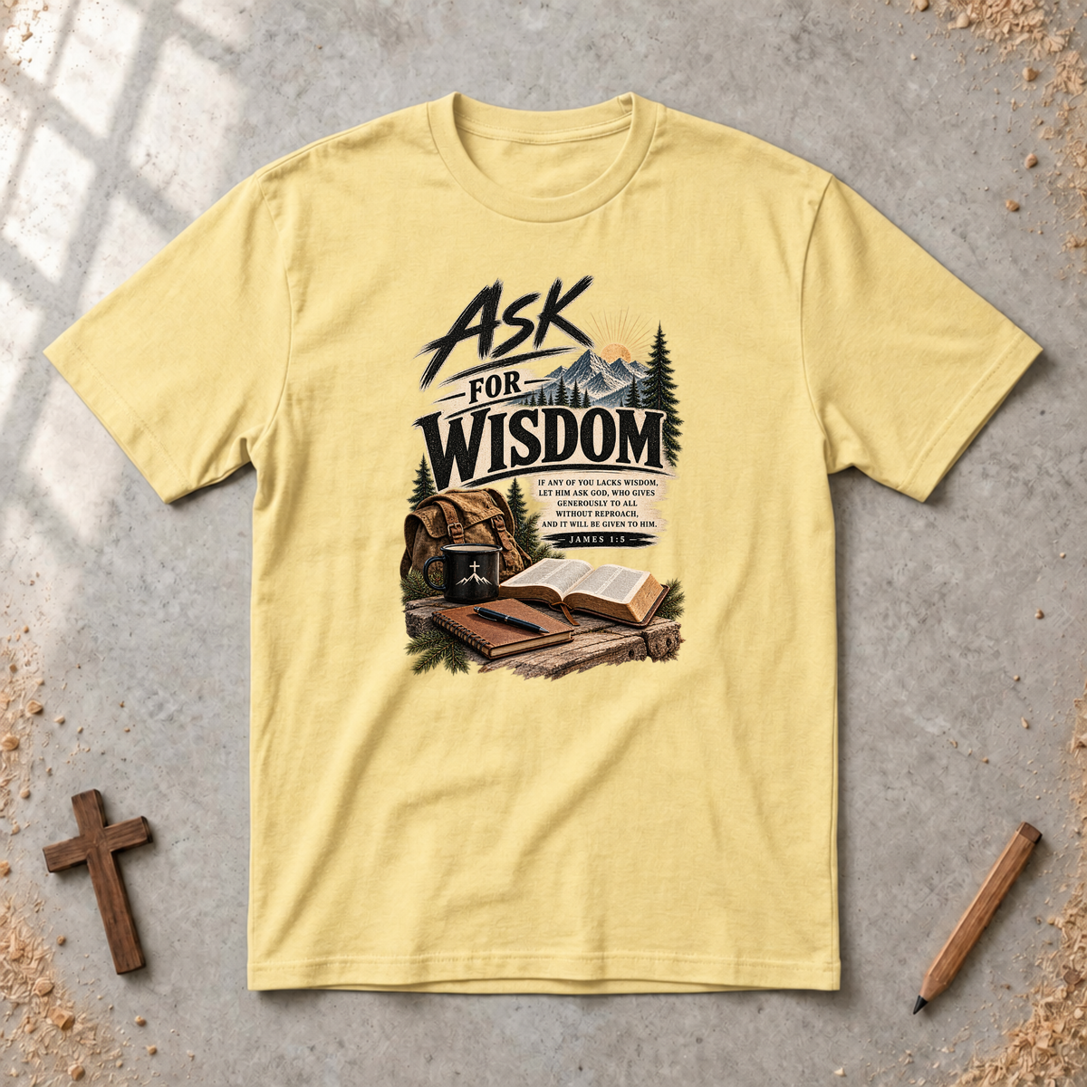 Ask for Wisdom — James 1:5 Christian T-Shirt