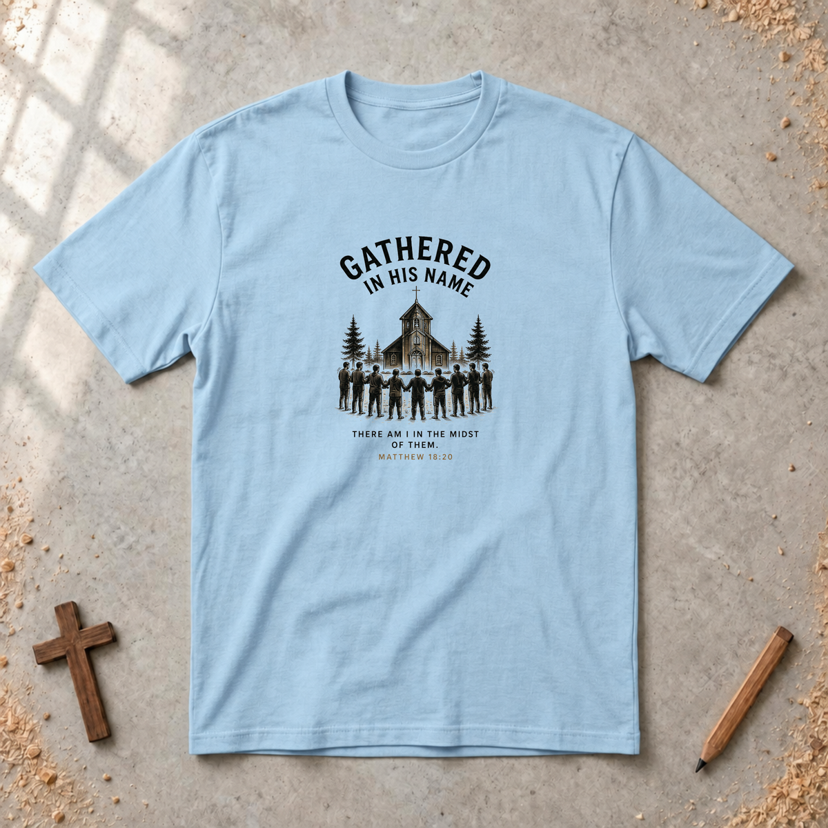 Gathered in His Name — Matthew 18:20 Christian T-Shirt