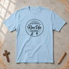 Rise up and Pray T-shirt